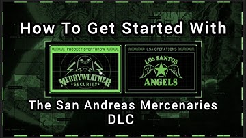 How To Get Started With The San Andreas Mercenaries DLC In GTA Online