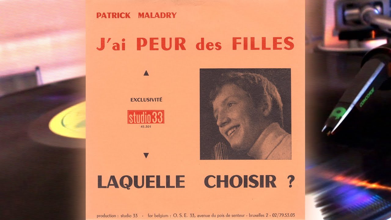 Patrick Maladry - J'ai Peur Des Filles