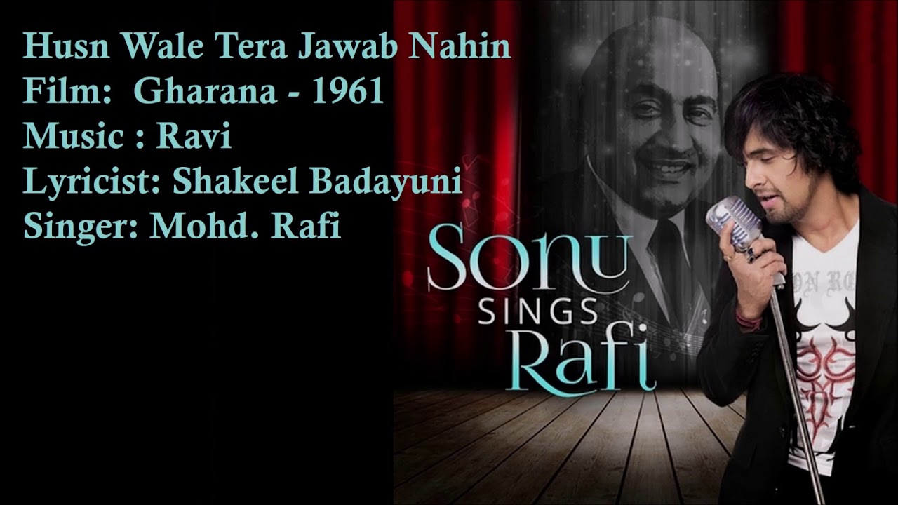 Husn Wale Tera Jawab Nahin  Mohd Rafi  Ravi  Shakeel Badayuni  Gharana   1961