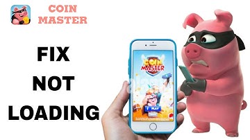 How To Fix And Solve Not Loading On Coin Master App | Final Solution