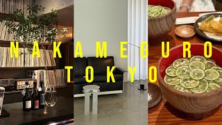 Nakameguro, Tokyo | Food, Drinks & Shopping