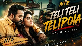 Ntr Teli Teli Telipoia Telugu Song