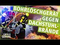 NEUES LÖSCHSYSTEM: Bohren und Löschen in einem! 🚒 | Einfach Genial | MDR