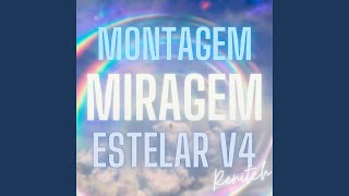 MONTAGEM RENITCH MIRAGEM ESTELAR V4 (SLOWED) - Tsk.4