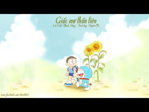 Lời Bài Hát Giấc Mơ Thần Tiên Doraemon - Giấc Mơ Thần Tiên - Huyền Chi (Nhạc phim Doraemon)