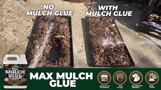 How to use the Max Mulch Glue?