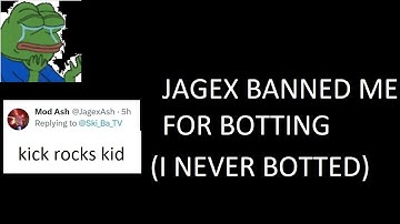 Jagex false banned me for botting