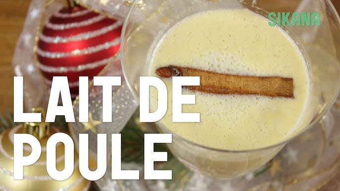 lait de poule ou eggnog- Nessma cuisine