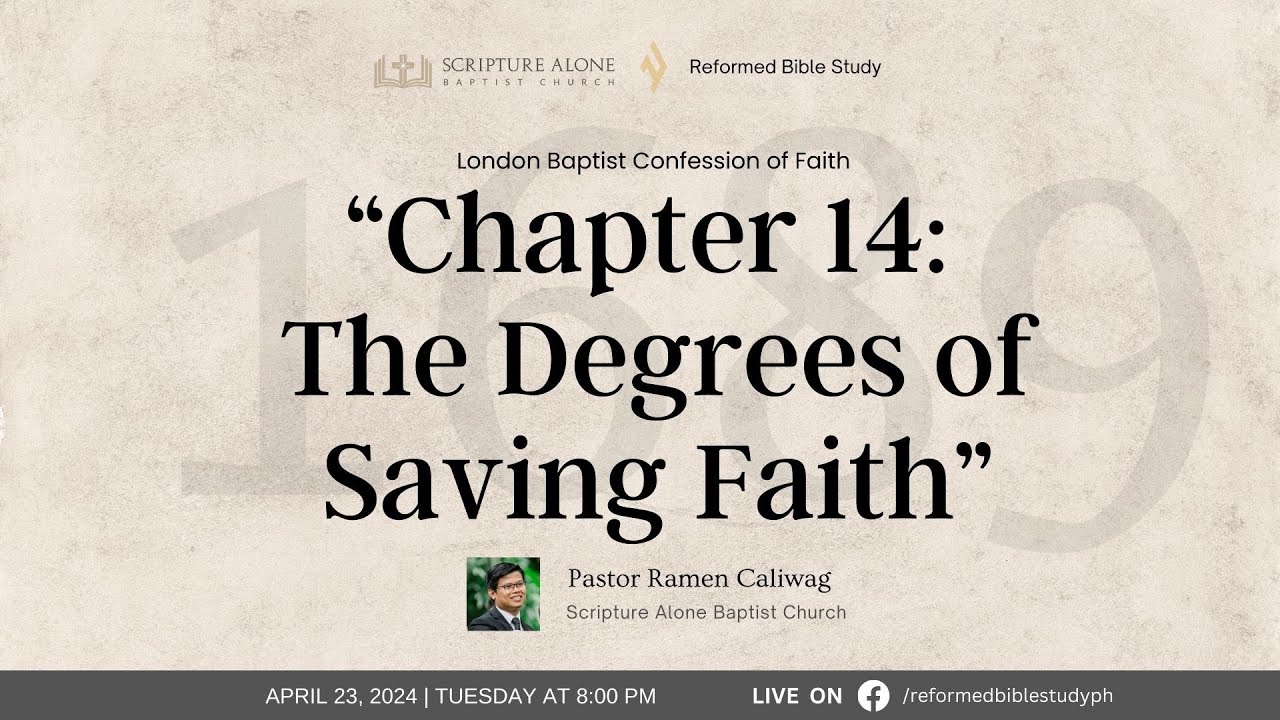 Chapter 14: The Degrees of Saving Faith