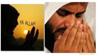 Heart Trembling Dua Recitation By Mishary Rashid Al-Afasy