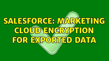 Salesforce: Marketing cloud Encryption for exported data