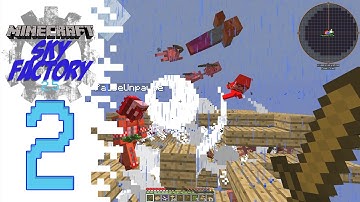 Sky Factory 2.5 (Modded Minecraft) - EP02 - Werk Werk Werk