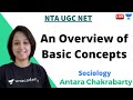 An Overview of Basic Concepts | Sociology | NTA UGC NET | Antara Chakrabarty