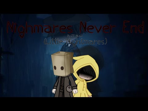Nightmares Never End [GCMV]  🎃Especial Halloween🎃 (Little Nighmares 2)