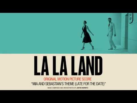 ‘Mia & Sebastian’s Theme (Late For The Date)’ - La La Land Original Motion Picture Score