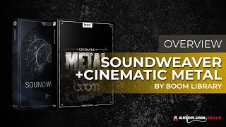 Checking Out Soundweaver   Cinematic Metals Construction Kit by BOOM Library!