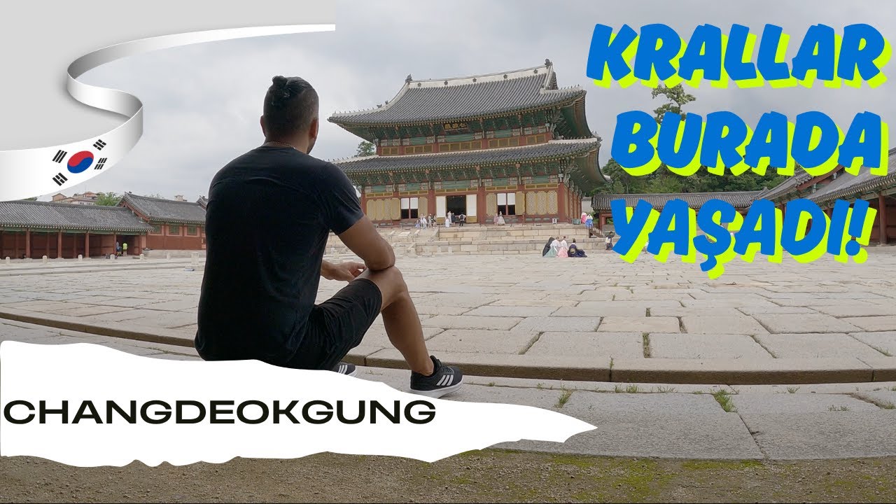 Changdeokgung Sarayı Gezi Rehberi | Seul’ün UNESCO Mirası | Güney Kore Seoul Vlog 🇰🇷 