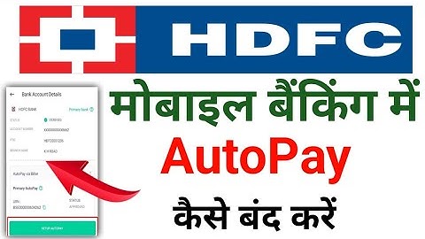 How To Disable Autopay On Hdfc Mobile Banking | Hdfc Autopay Disable Kaise Kare | Hdfc Autopay Band