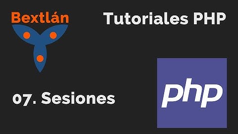 Curso PHP Básico: 7. Sesiones - #jonmircha