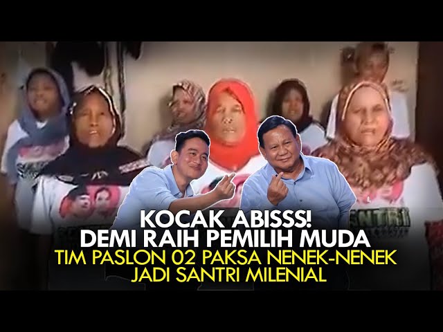 KOCAK ABISSS! DEMI RAIH PEMILIH MUDA, TIM PASLON 02 PAKSA NENEK-NENEK JADI SANTRI MILENIAL {TEASER} class=