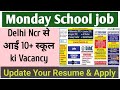 10+School Job Delhi ncr✍️Monday School job🚴 Teaching Job in your Area