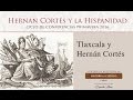 Tlaxcala y Hernán Cortés