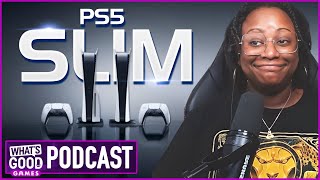 PS5 Slim: Will It Be Worth It? - Ep. 348