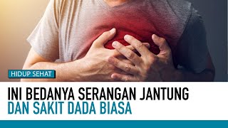 Perlu Tahu! Perbedaan Serangan Jantung dan Nyeri Dada Biasa! |Deteksi Penyakit