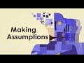 Understanding Assumptions