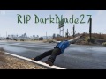 Killing darkblade27 montage