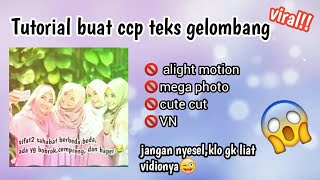 Tutorial cara buat ccp teks gelombang pake glitch vidio