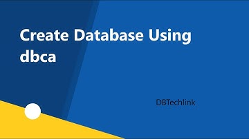 Database Creation Using DBCA||dbca || database creation || #DBTechlink