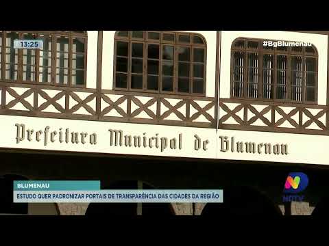 Blumenau: estudo quer padronizar portais de transparência das cidades da região