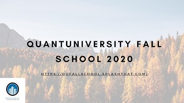 QuantUniversity Fall school 2020