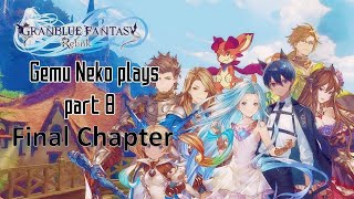 Grandblue Fantasy : Relink Gameplay part 8 the final chapter #nocommentarygameplay