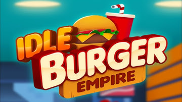 AREA 1 BURGER CANTEEN MAX LEVEL - IDLE BURGER EMPIRE TYCOON