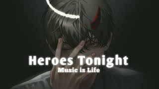 Heroes Tonight-Janji ( Slowed \& reverb )