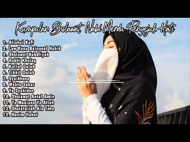 SHOLAWAT PENYEJUK HATI PENENANG PIKIRAN | KUMPULAN SHOLAWAT NABI MERDU TERBARU 2023 class=