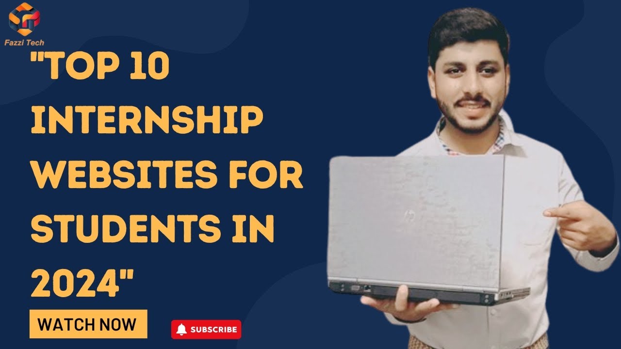 "Top 10 Internship Websites for Students in 2024" - YouTube