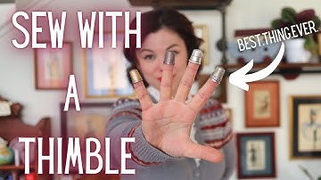 How to Sew with a 🔥METAL🔥 Thimble || Improve Your Hand-Sewing Technique || CoCoVid 2020