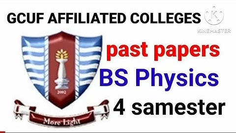 past papers bs physics  4 samester  \\ #gcuf#Gcuf Affliated Private Colleges past paper 2022