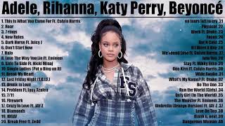 Mejores canciones de la historia # 1 RIHANNA, DUA LIPA, KATY PERRY, Beyoncé, Ariana Grande Lista de