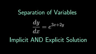 Separation Of Variables Dy Dx E 3x 2y Y E 3x 2y Youtube