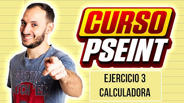 CALCULADORA | EJERCICIO 3 | CURSO PSEINT desde CERO #29