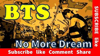【BTS】'No More Dream' #1 MAP OF THE SOUL : 7 좋아요 Like We Are Bulletproof 2 Cool 4 Skool (Animation)