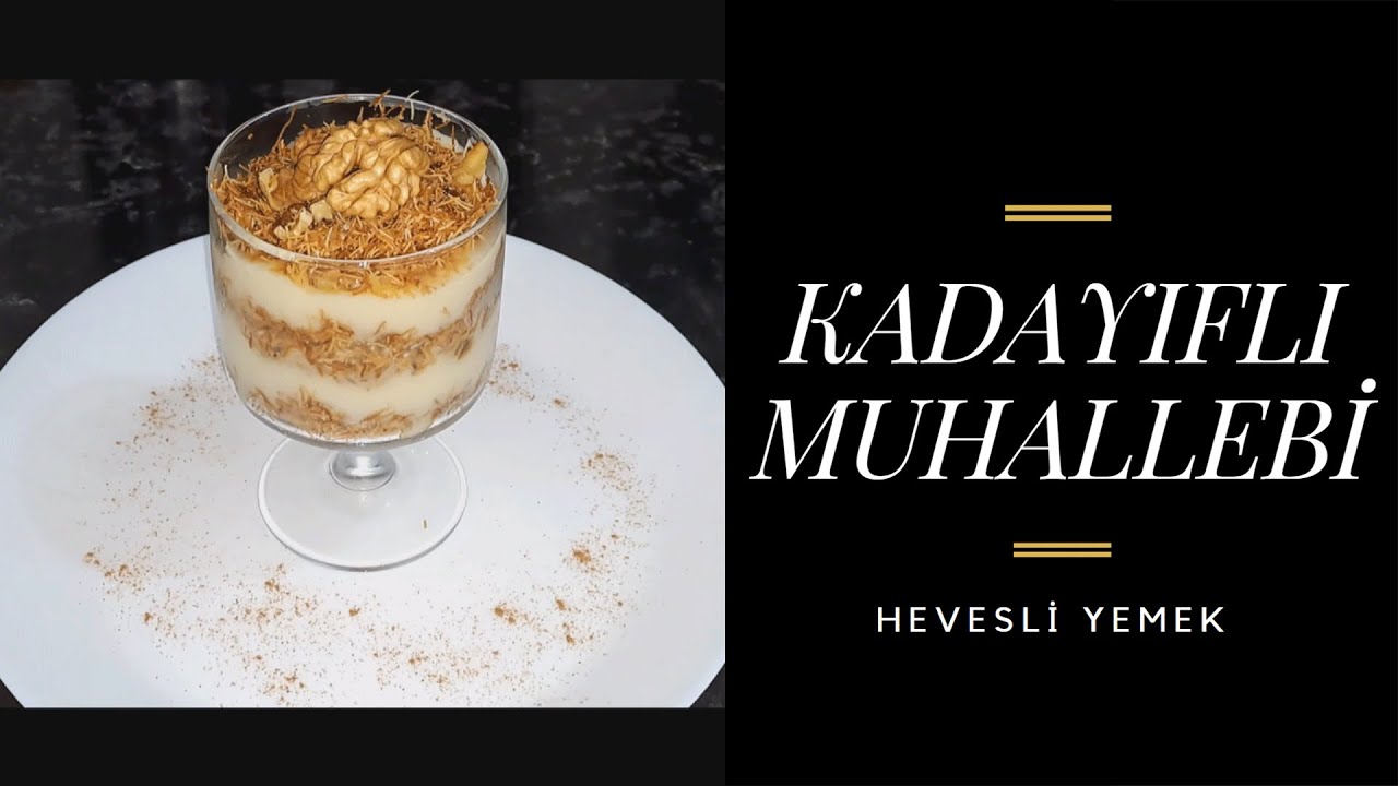 Kadayıflı Muhallebi | Hevesli Yemek