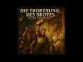 Peter Kropotkin - Die Eroberung des Brotes Teil 3 (Komplettes Hörbuch auf Deutsch)