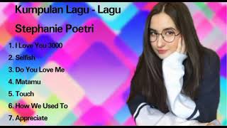 Kumpulan Lagu-Lagu Stephanie Poetri