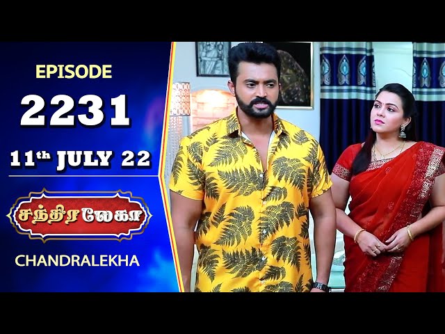 CHANDRALEKHA Serial | Episode 2231 | 11th July 2022 | Shwetha | Jai Dhanush | Nagashree | Arun