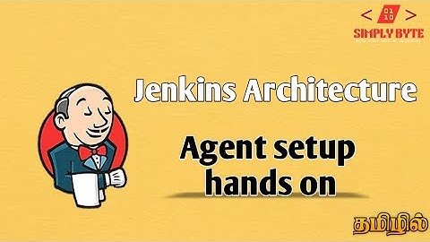 Jenkins Architecture & Agent Explained in Tamil(Part 3) | Hands-On DevOps CI/CD Tutorial